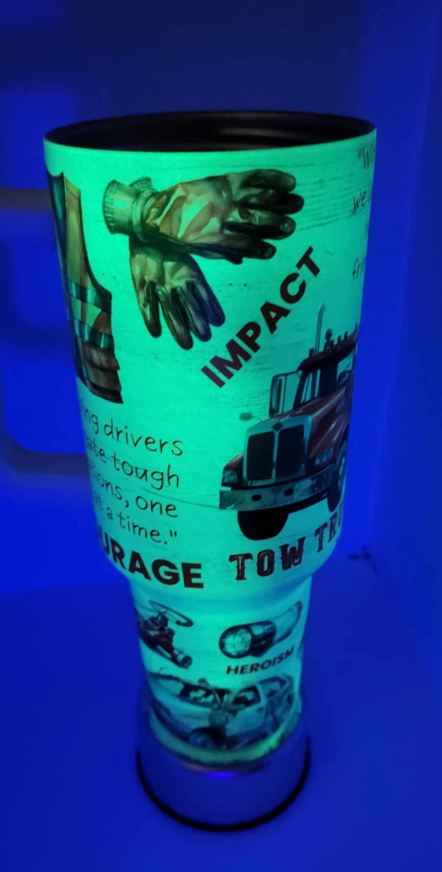 TOW TRUCK DRIVE Classic or Glow in the Dark 40 Oz Tumblers