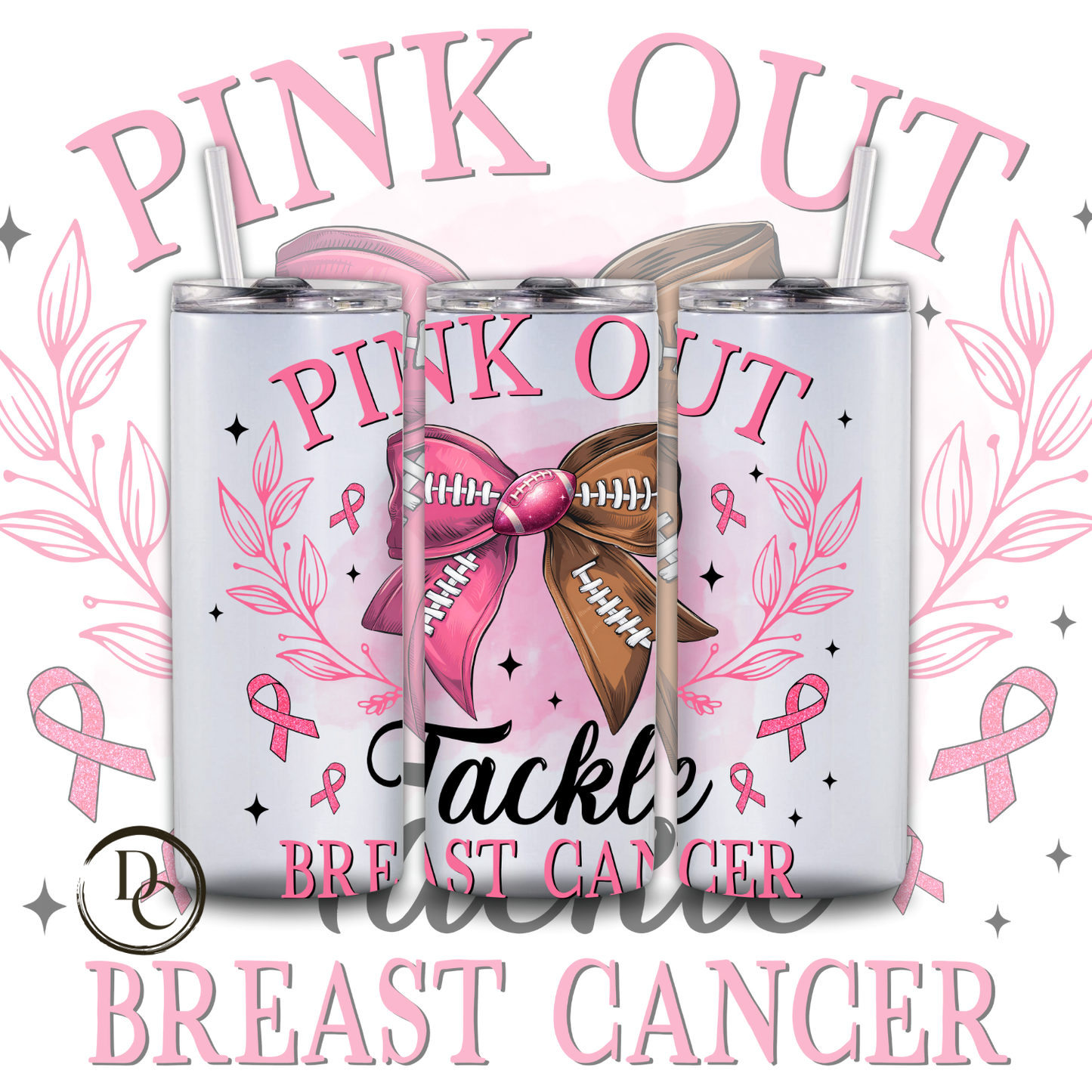 Breast Cancer 20 Oz Tumblers #1