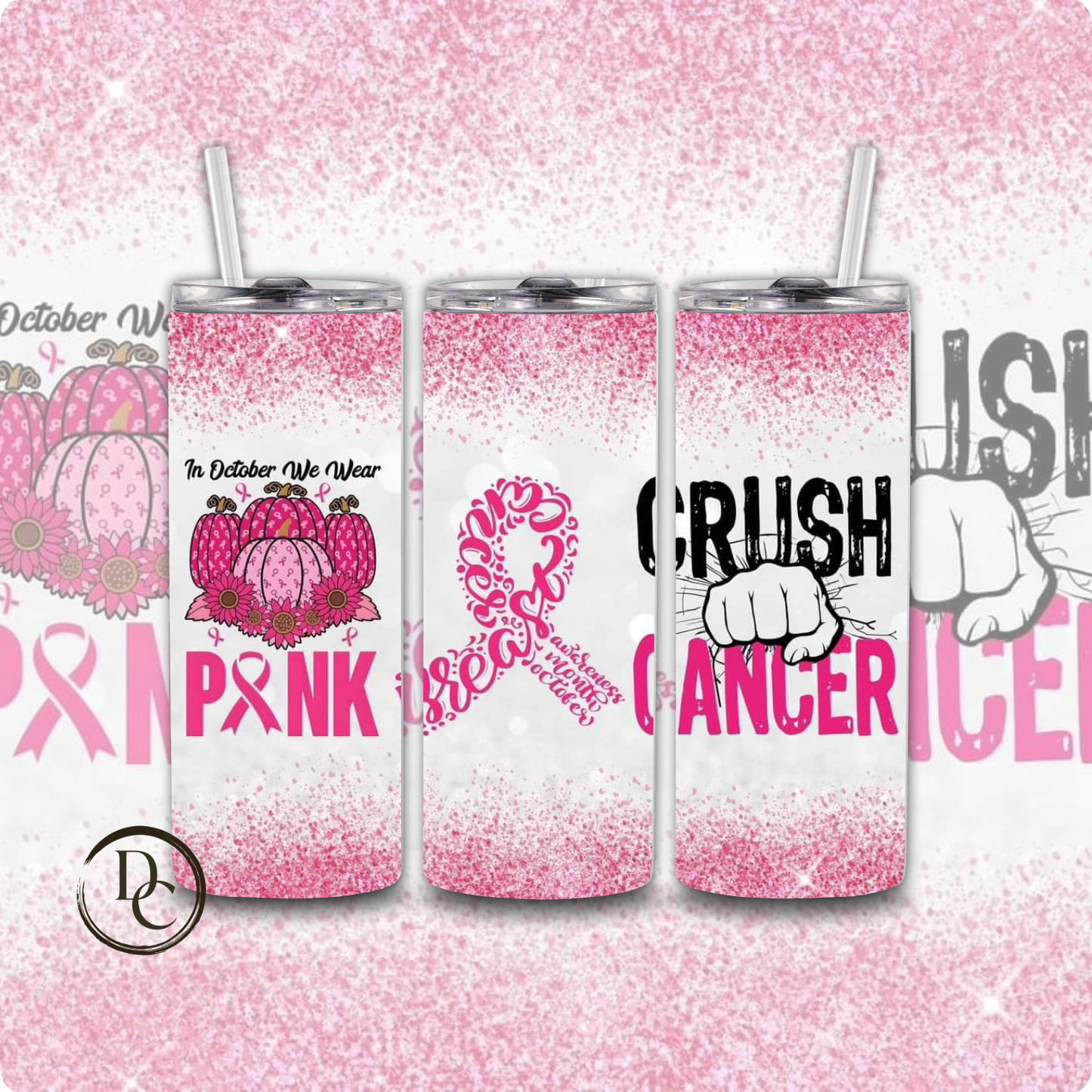 Breast Cancer 20 Oz Tumblers #1