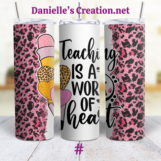 Teaching Is a Work Of heart Leopard Print Teacher Tumblers