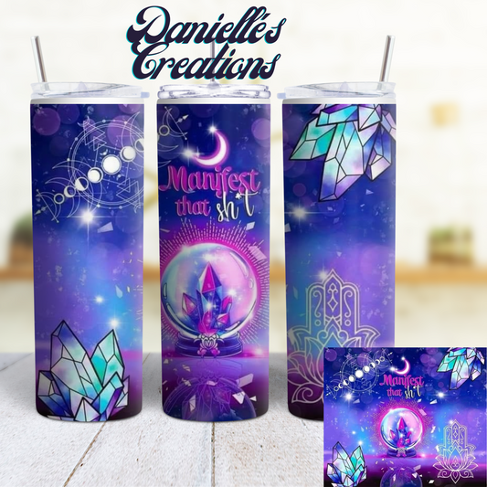 Manifest that Sh$t Tarot Cards, Witchy, Crystal Classic or Glow in the Dark 20 Oz Tumblers