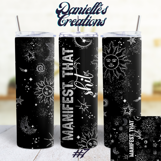 Manifest that Shit, Tarot Cards, Witchy, Crystal, Sun, Moon Classic or Glow in the Dark 20 Oz Tumblers